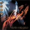 Silver and gold