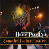 Come hell or high water