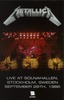 Master of Puppets Deluxe Edition (Cassette : Live At Solnahallen, Stockholm, Sweden - September 26th, 1986)