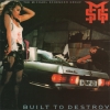 Built to destroy