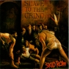 Slave to the grind