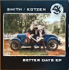 Better Days EP (Limited Edition 12" EP Black Friday Exclusive)