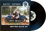 Better Days EP (Limited Edition 12" EP Black Friday Exclusive)