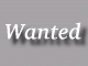 Wanted