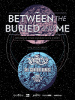 Between the buried and me